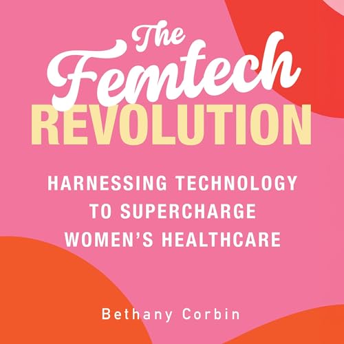 Cover of The Femtech Revolution