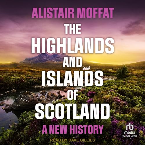 Cover of The Highlands and Islands of Scotland