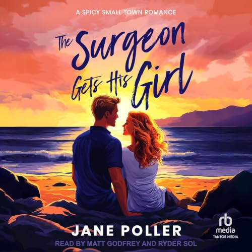 Cover of The Surgeon Gets His Girl