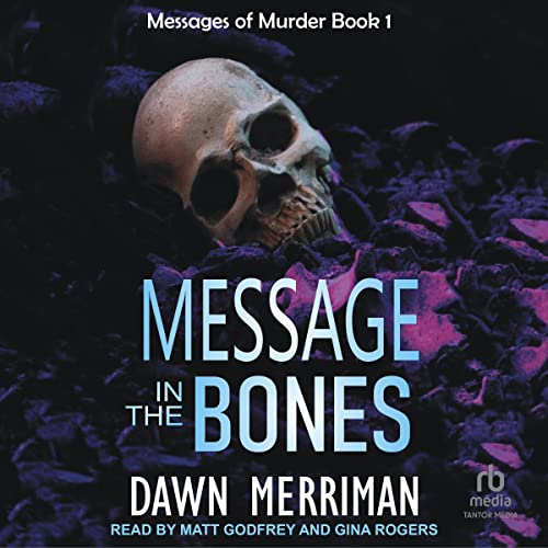 Cover of MESSAGE in the BONES