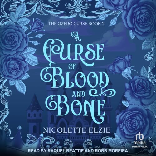 Cover of A Curse of Blood and Bone