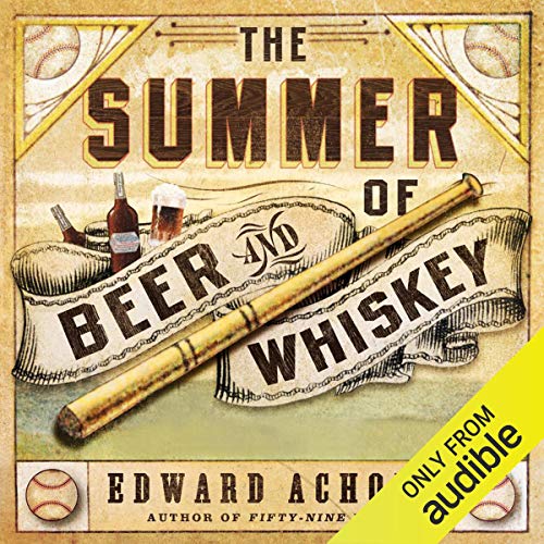 Cover of The Summer of Beer and Whiskey