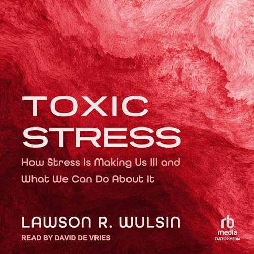 Cover of Toxic Stress