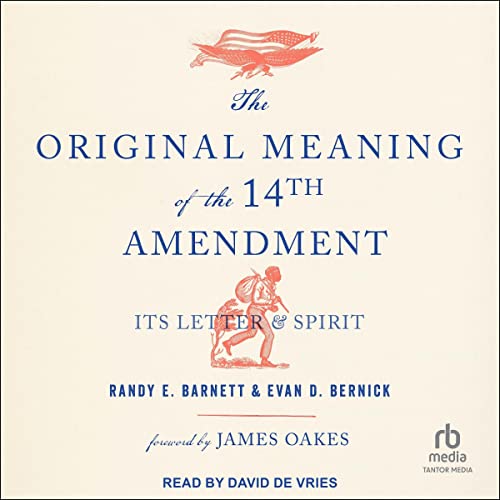 Cover of The Original Meaning of the Fourteenth Amendment