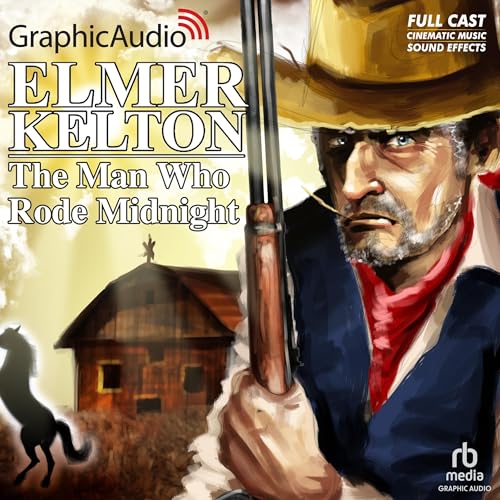 Cover of The Man who Rode Midnight [Dramatized Adaptation]