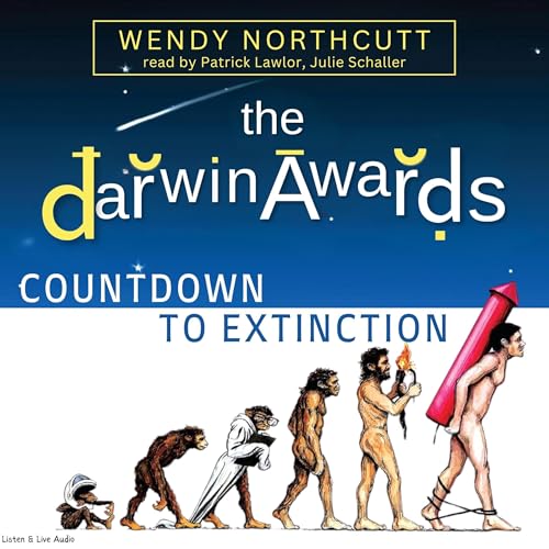 Cover of The Darwin Awards: Countdown To Extinction