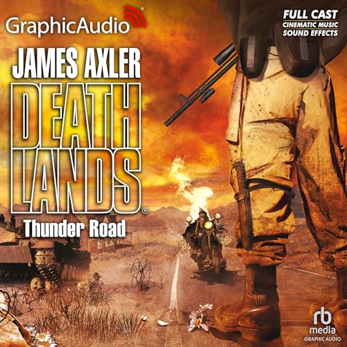 Cover of Thunder Road [Dramatized Adaptation]