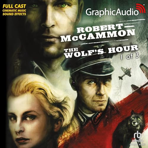 Cover of The Wolf's Hour (1 of 3) [Dramatized Adaptation]
