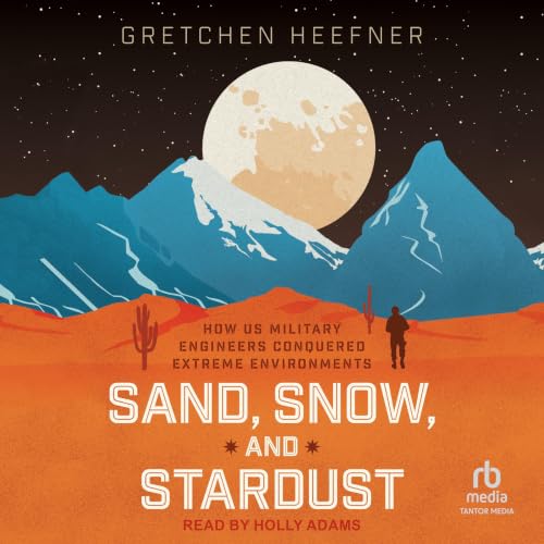 Cover of Sand, Snow, and Stardust