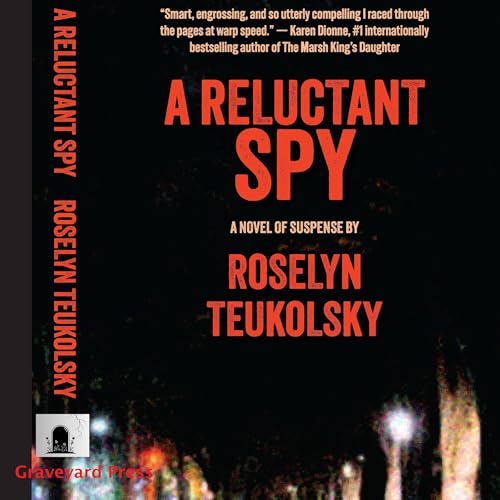 Cover of A Reluctant Spy