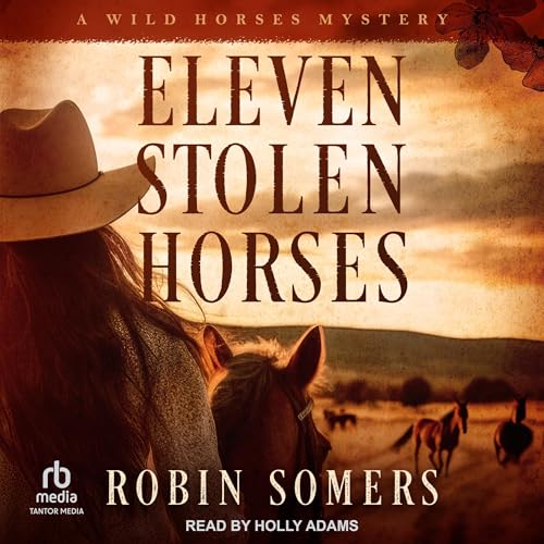 Cover of Eleven Stolen Horses