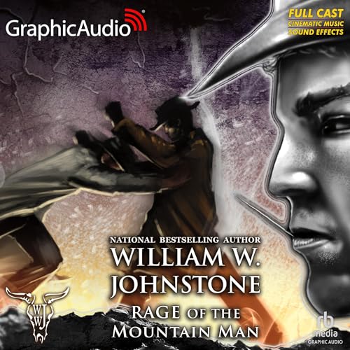 Cover of Rage of the Mountain Man [Dramatized Adaptation]