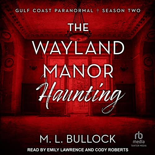 Cover of The Wayland Manor Haunting