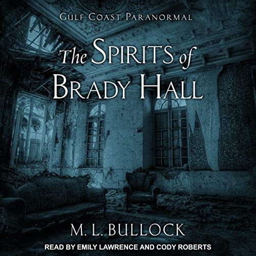 Cover of The Spirits of Brady Hall