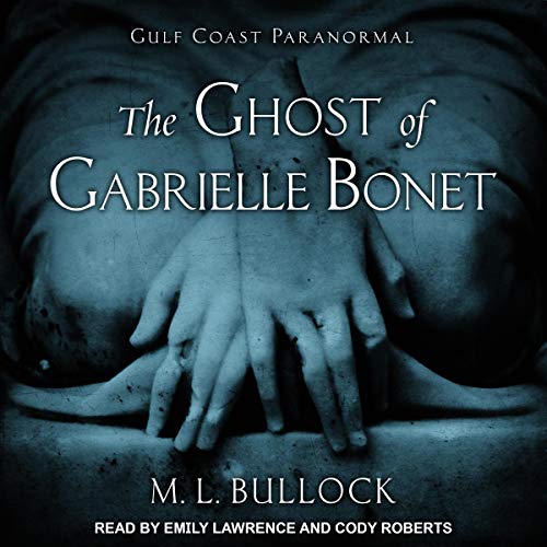 Cover of The Ghost of Gabrielle Bonet