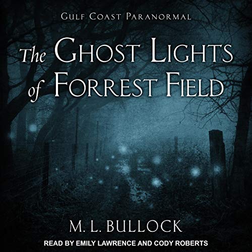 Cover of The Ghost Lights of Forrest Field