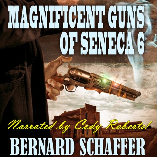 Cover of Magnificent Guns of Seneca 6