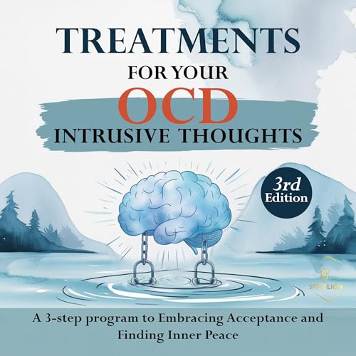 Cover of Treatments for Your OCD Intrusive Thoughts, 3rd Edition