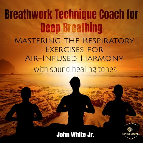 Cover of Breathwork Technique Coach for Deep Breathing
