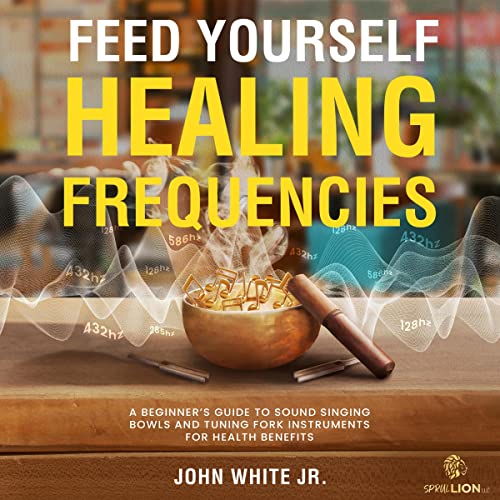 Cover of Feed Yourself Healing Frequencies