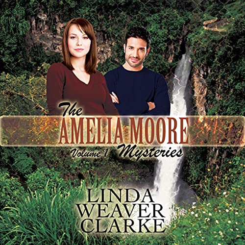 Cover of Amelia Moore Mysteries, Volume 1
