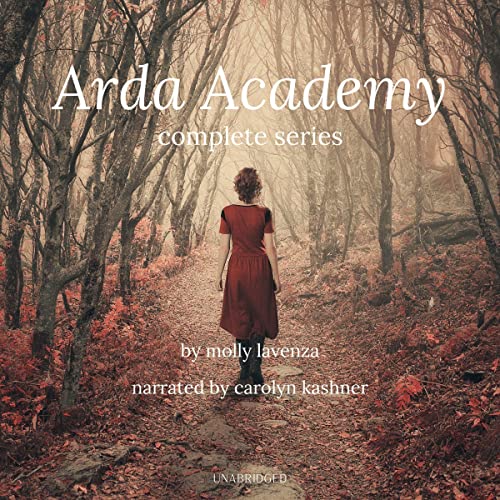 Cover of Arda Academy: Complete Trilogy