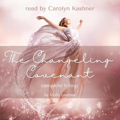 Cover of The Changeling Covenant: Complete Trilogy