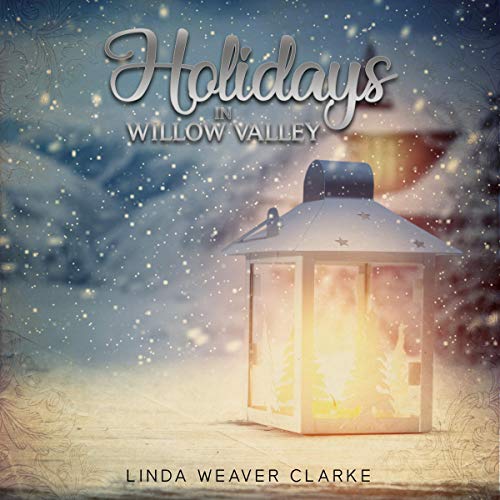 Cover of Holidays in Willow Valley