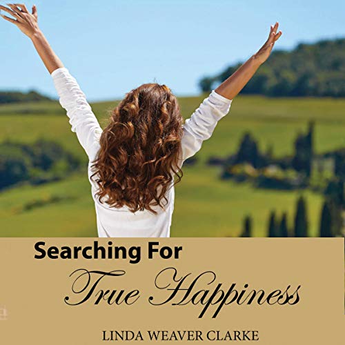 Cover of Searching for True Happiness