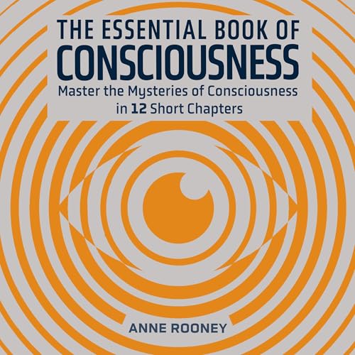 Cover of The Essential Book of Consciousness