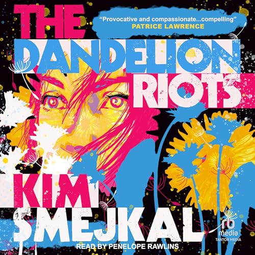 Cover of The Dandelion Riots