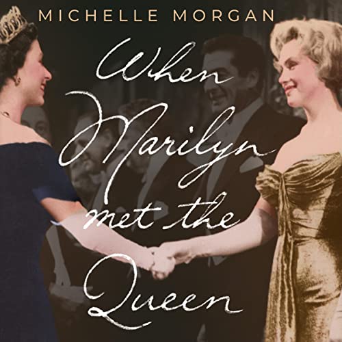Cover of When Marilyn Met the Queen