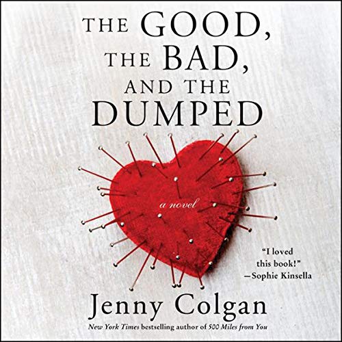 Cover of The Good, the Bad, and the Dumped