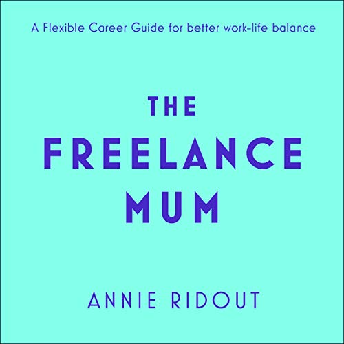 Cover of The Freelance Mum