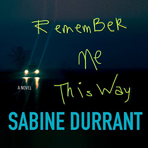Cover of Remember Me This Way