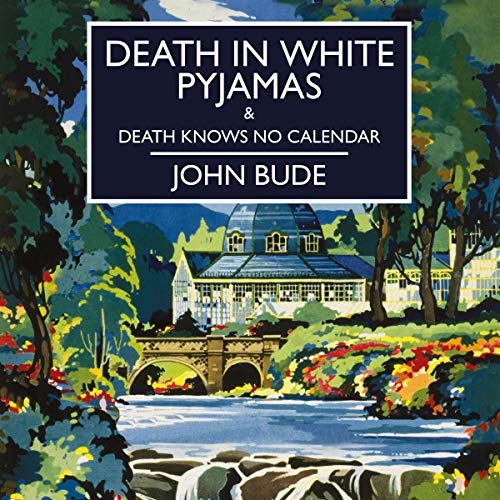 Cover of Death in White Pyjamas & Death Knows No Calendar
