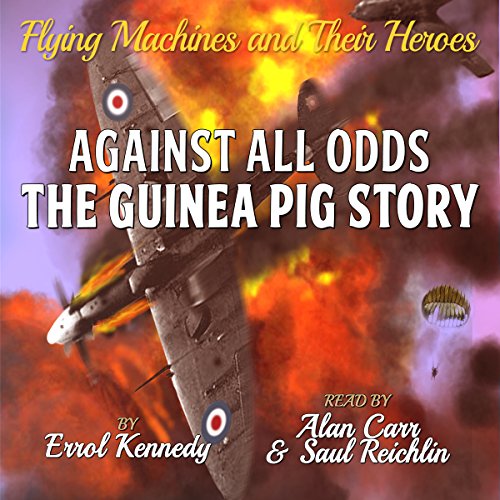 Cover of Against All Odds: The Guinea Pig Story