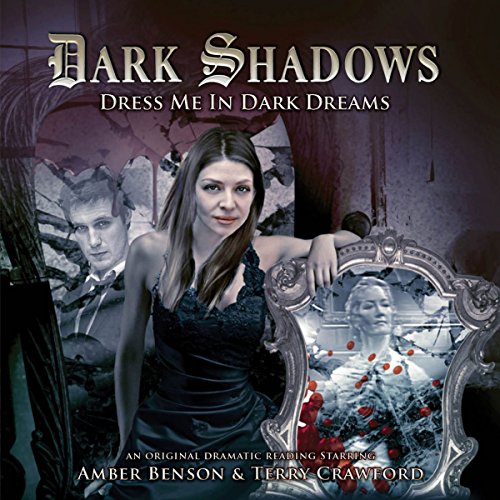 Cover of Dark Shadows - Dress Me in Dark Dreams