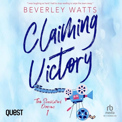 Cover of Claiming Victory: A Romantic Comedy