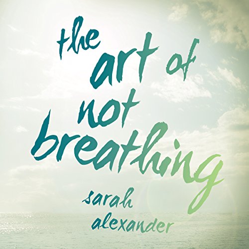 Cover of The Art of Not Breathing