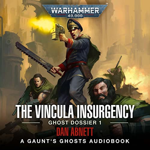Cover of The Vincula Insurgency: Ghost Dossier 1