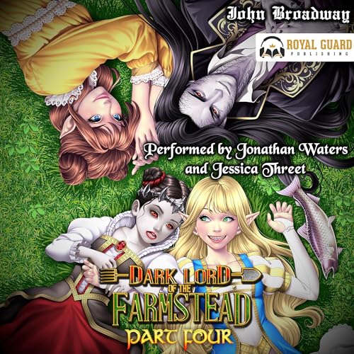 Cover of Dark Lord of the Farmstead: Part 4