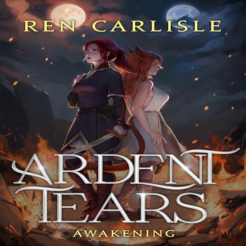 Cover of Ardent Tears: Awakening