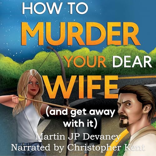 Cover of How to Murder Your Dear Wife