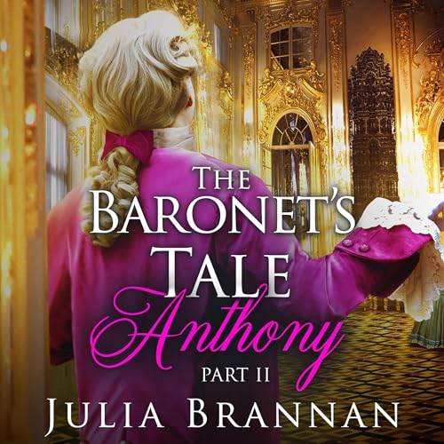 Cover of The Baronet's Tale: Anthony Part II