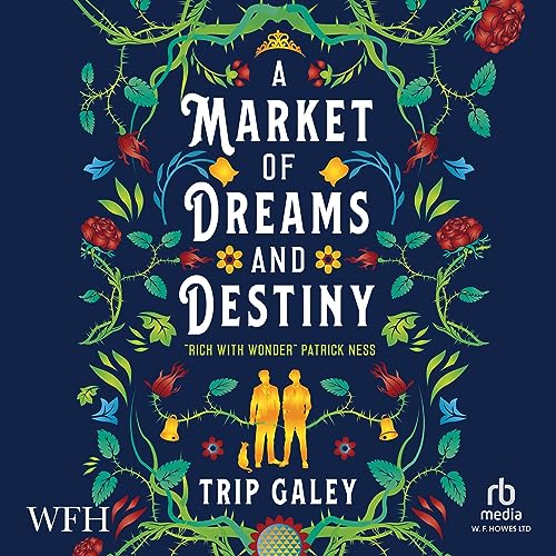 Cover of A Market of Dreams and Destiny