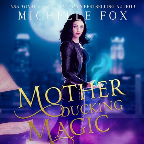 Cover of Motherducking Magic
