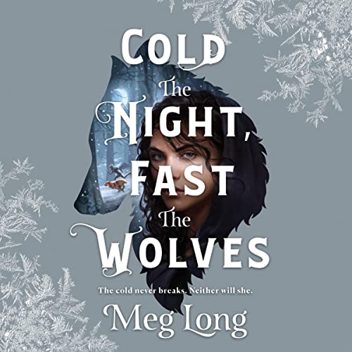 Cover of Cold the Night, Fast the Wolves