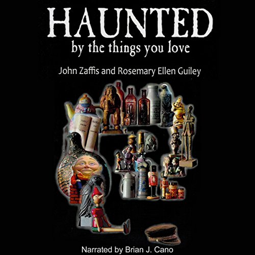 Cover of Haunted by the Things You Love