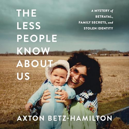 Cover of The Less People Know About Us